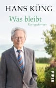 Cover-Bild zum Titel 'Was bleibt' von 'Hans Küng'