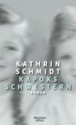 Cover-Bild zum Titel 'Kapoks Schwestern' von 'Kathrin Schmidt'