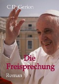 Cover-Bild zum Titel 'Die Freisprechung' von 'C. D. Gerion'