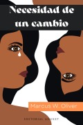 Cover-Bild zum Titel 'Necesidad de un Cambio' von 'Marcus W. Oliver'