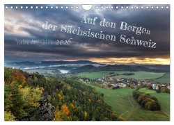 Auf den Bergen der Sächsischen Schweiz (Wandkalender 2026 DIN A4 quer), CALVENDO Monatskalender - Linda Geisdorf