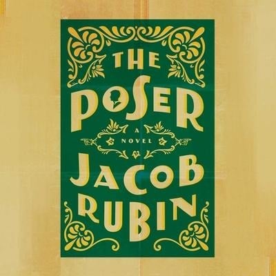 The Poser Lib/E - Jacob Rubin