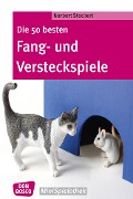 Die 50 besten Fang- und Versteckspiele - eBook - Norbert Stockert