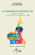 Cover-Bild zum Titel 'Le Cameroun en prospective' von 'Benjamin Ombe'