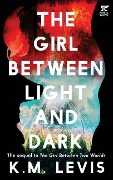 Cover-Bild zum Titel 'The Girl Between Light and Dark' von 'Kristyn Maslog-Levis'