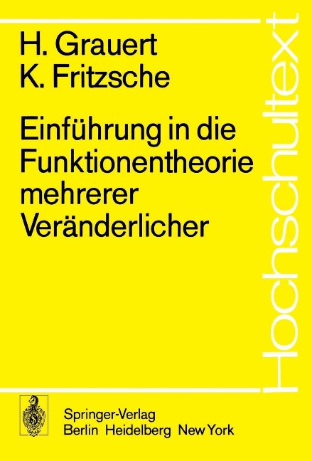 Einführung in die Funktionentheorie mehrerer Veränderlicher - H. Grauert, K. Fritzsche
