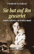 Cover-Bild zum Titel 'Sie hat auf ihn gewartet' von 'Elisabeth Sennhenn'