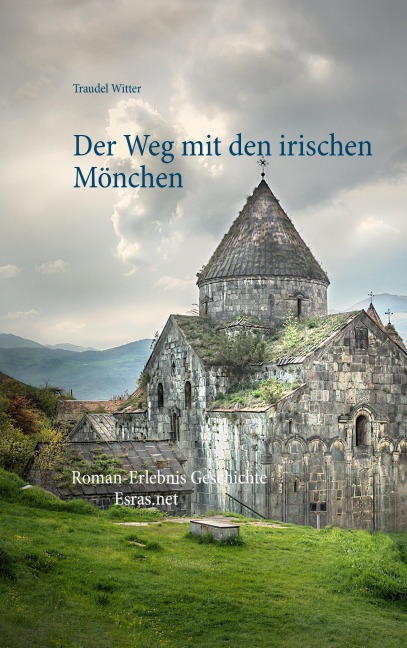 Der Weg mit den irischen Mönchen - Traudel Witter