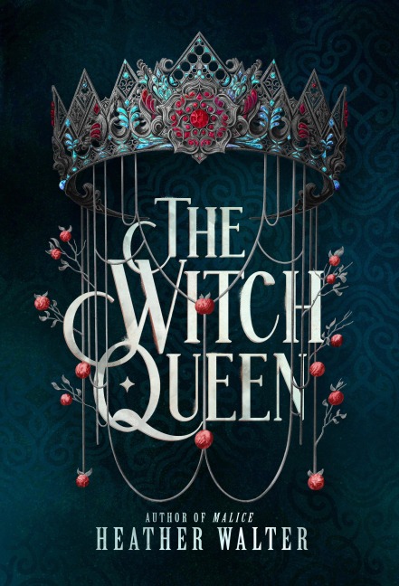 The Witch Queen - Heather Walter