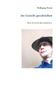 Cover-Bild zum Titel 'Ins Gesicht geschrieben' von 'Wolfgang Wurm'