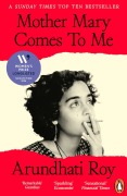 Cover-Bild zum Titel 'Mother Mary Comes To Me' von 'Arundhati Roy'