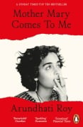Cover-Bild zum Titel 'Mother Mary Comes To Me' von 'Arundhati Roy'