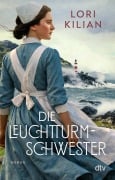 Cover-Bild zum Titel 'Die Leuchtturmschwester' von 'Lori Kilian'