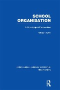Cover-Bild zum Titel 'School Organisation (RLE Edu L)' von 'William Tyler'