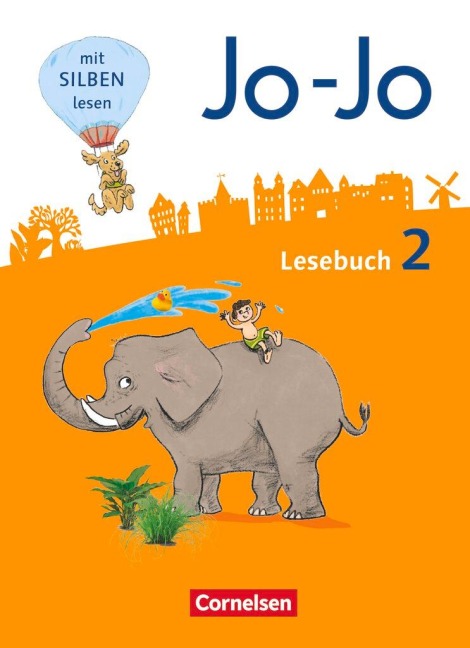 Jo-Jo Lesebuch - Allgemeine Ausgabe - Neubearbeitung 2016. 2. Schuljahr - Schülerbuch - Katja Eder, Tanja Glatz, Silke Fokken, Nicola Kiwitt, Manuela Hantschel