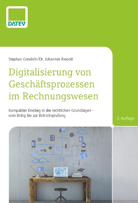Digitalisierung von Geschäftsprozessen im Rechnungswesen - Stephan Greulich, Johannes Riepolt