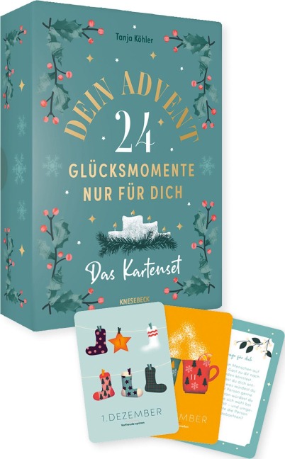 Dein Advent. 24 Glücksmomente nur für dich - Das Kartenset - Tanja Köhler