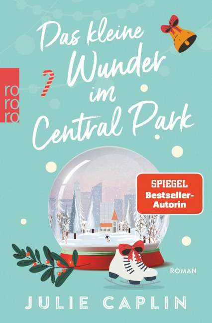 Das kleine Wunder im Central Park - Julie Caplin