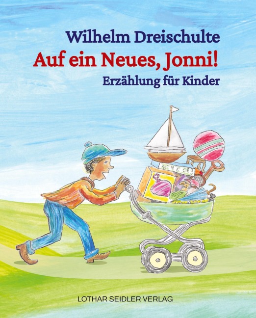 Auf ein Neues, Jonni! - Wilhelm Dreischulte