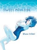 Cover-Bild zum Titel 'Sweet Poolside' von 'Shuzo Oshimi'