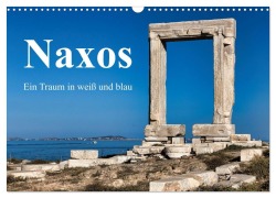 Cover-Bild zum Titel 'Die Insel Naxos - Ein Traum in blau und weiß (Wandkalender 2027 DIN A3 quer), CALVENDO Monatskalender' von 'Rsiemer'