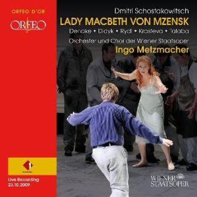 Schostakowitsch: Lady Macbeth von Mzensk - Angela/Didyk Chor der Wiener Staatsoper/Denoke
