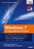 Cover-Bild zum Titel 'Windows 7 richtig administrieren' von 'Frank-Michael Schlede, Thomas Bär'