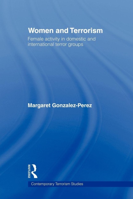 Women and Terrorism - Margaret Gonzalez-Perez