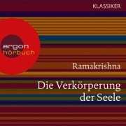 Cover-Bild zum Titel 'Ramakrishna. Die Verkörperung der Seele' von 'Ramakrishna'
