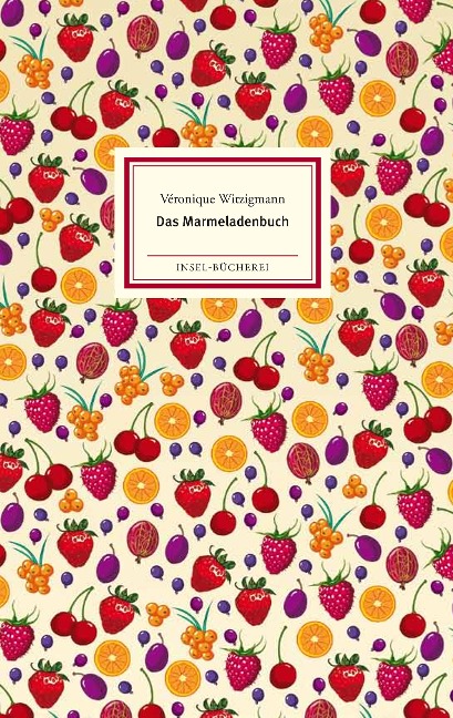 Das Marmeladenbuch - Véronique Witzigmann