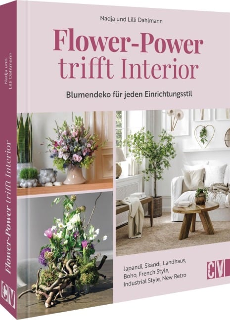 Flower-Power trifft Interior - Nadja und Lilli Dahlmann