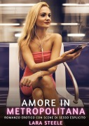Amore in Metropolitana - Lara Steele