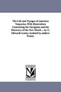 Cover-Bild zum Titel 'The Life and Voyages of Americus Vespucius, with Illustrations Concerning the Navigator, and the Discovery of the New World ... by C. Edwards Lester,' von 'Charles Edwards Lester, C. Edwards (Charles Edwards) Lester'