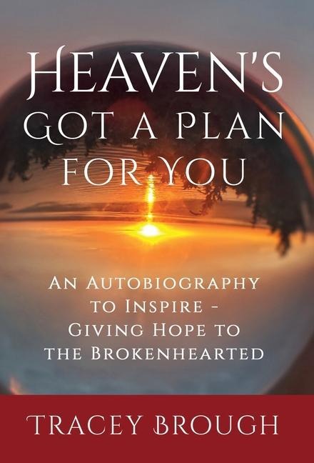 Heaven's Got a Plan For You - Tracey Brough