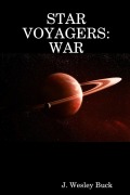 Cover-Bild zum Titel 'Star Voyagers' von 'J. Wesley Buck'