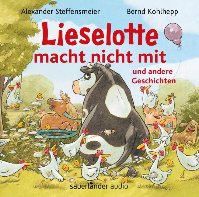 Lieselotte macht nicht mit - Alexander Steffensmeier, Bernd Kohlhepp, Thomas Lotz