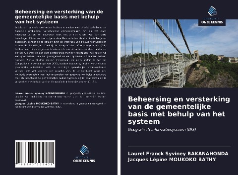 Beheersing en versterking van de gemeentelijke basis met behulp van het systeem - Laurel Franck Syviney Bakanahonda, Jacques Lépine Moukoko Bathy