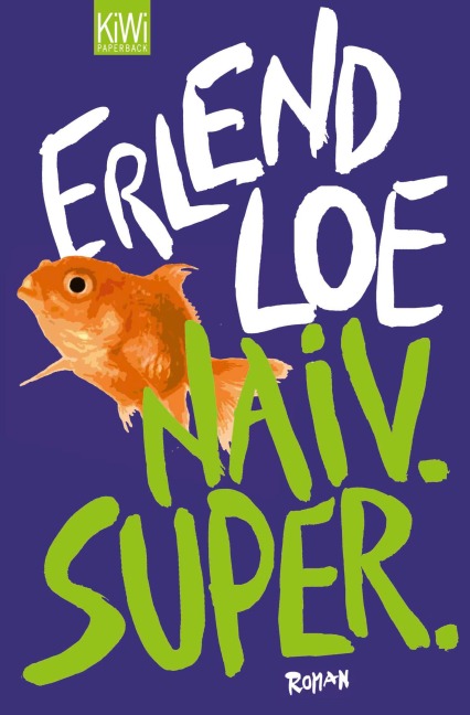 Naiv. Super - Erlend Loe