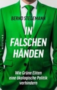 In falschen Händen - Bernd Stegemann