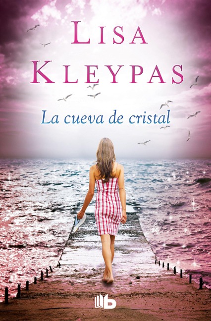 La Cueva de Cristal / Crystal Cove: A Friday Harbor Novel - Lisa Kleypas