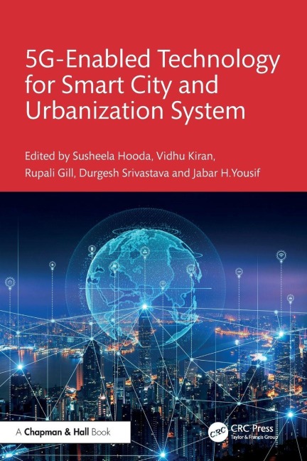 5G Enabled Technology for Smart City and Urbanization System - 