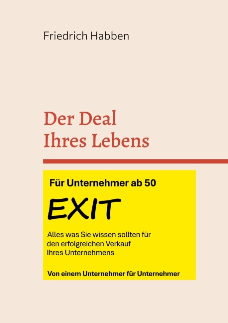 Der Deal Ihres Lebens - Friedrich Habben