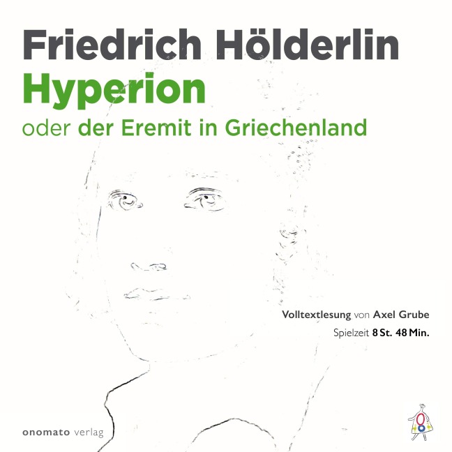 Hyperion oder Der Eremit in Griechenland - Friedrich Hölderlin