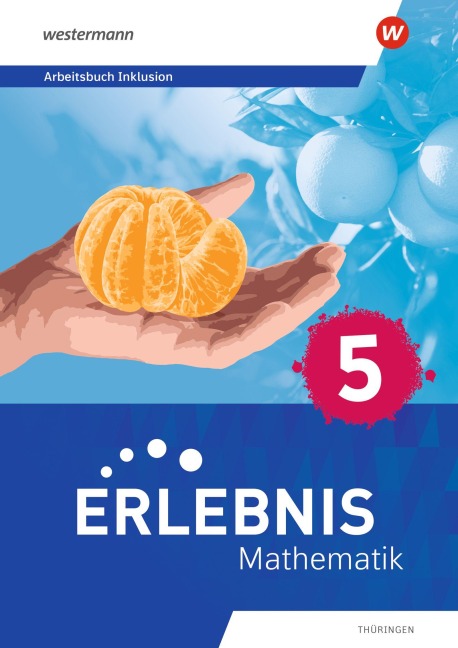 Erlebnis Mathematik. Arbeitsbuch Inklusion 5. Für Thüringen - 