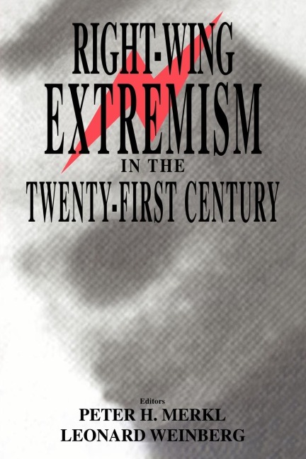 Right-wing Extremism in the Twenty-first Century - 