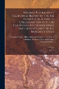 Cover-Bild zum Titel 'Mineral Resources of California. [Report of the U.S. Geological Survey in Collaboration With the California Division of Mines and Geology and the U.S.' von ''