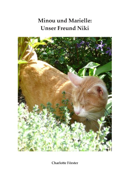 Minou und Marielle: Unser Freund Niki - Charlotte Förster