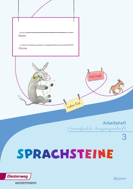 SPRACHSTEINE Sprachbuch 3. Arbeitsheft. Vereinfachte Ausgangsschrift VA. Bayern - 