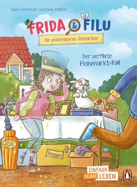 Penguin JUNIOR - Einfach selbst lesen: Frida und Filu - Die unsichtbaren Detektive - Der verflixte Flohmarkt-Fall - Sven Gerhardt