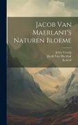 Jacob Van Maerlant's Naturen Bloeme - Thomas, Eelco Verwijs, Jacob Van Maerlant